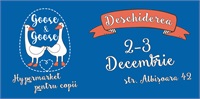 2 și 3 decembrie — Hypermarketul de mărfuri și jucării pentru copii Goose & Goose vă invită la o deschidere festivă!