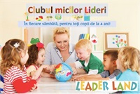 "Leader Land" invită în fiecare sâmbătă, copiii cu vârsta de la 4 ani, la "Clubul micilor lideri"